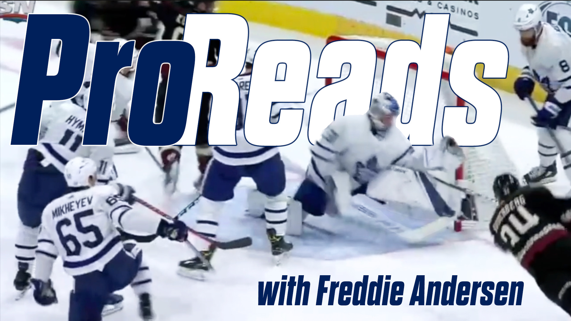Pro-Reads: Frederik Andersen Multiple Threats, Keeping VH in the Toolkit and Reads on Instinct