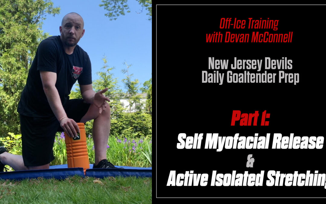 Off-Ice: Devan McConnell: New Jersey Devils Daily Goaltender Prep Part 1