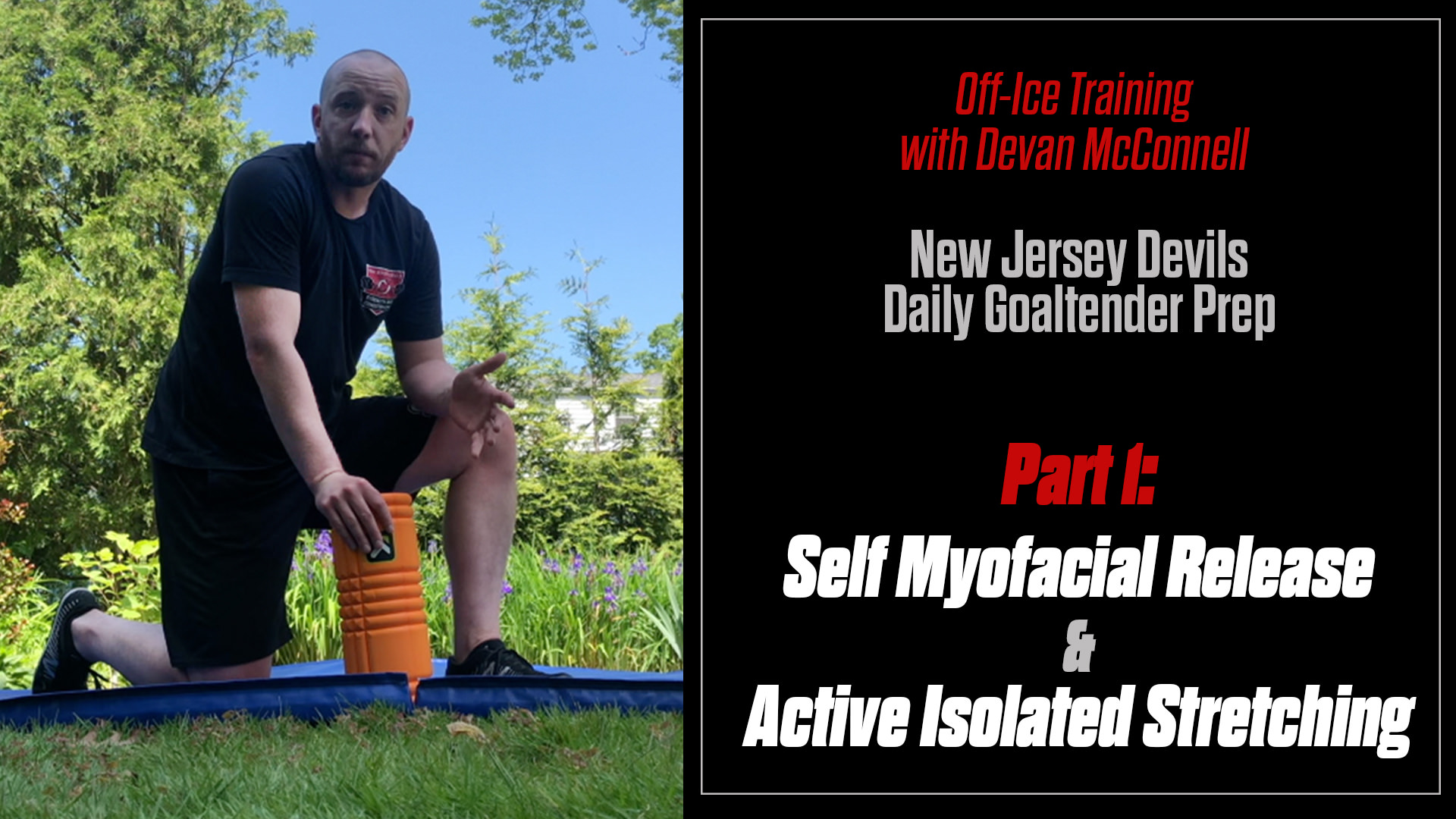 Off-Ice: Devan McConnell: New Jersey Devils Daily Goaltender Prep Part 1