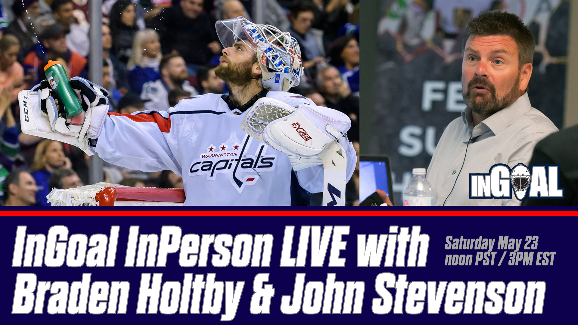 InGoal InPerson seminar with Braden Holtby and John Stevenson