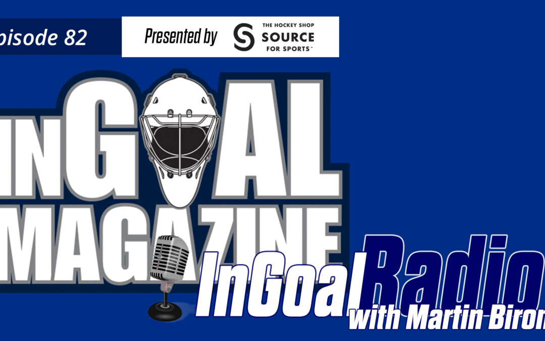 InGoal Radio Episode 82  Martin Biron