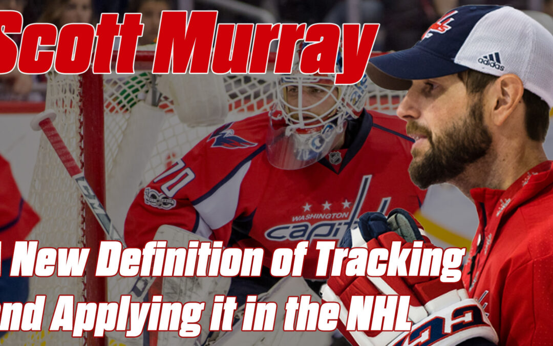 Scott Murray on new definition of tracking and applying it in the NHL