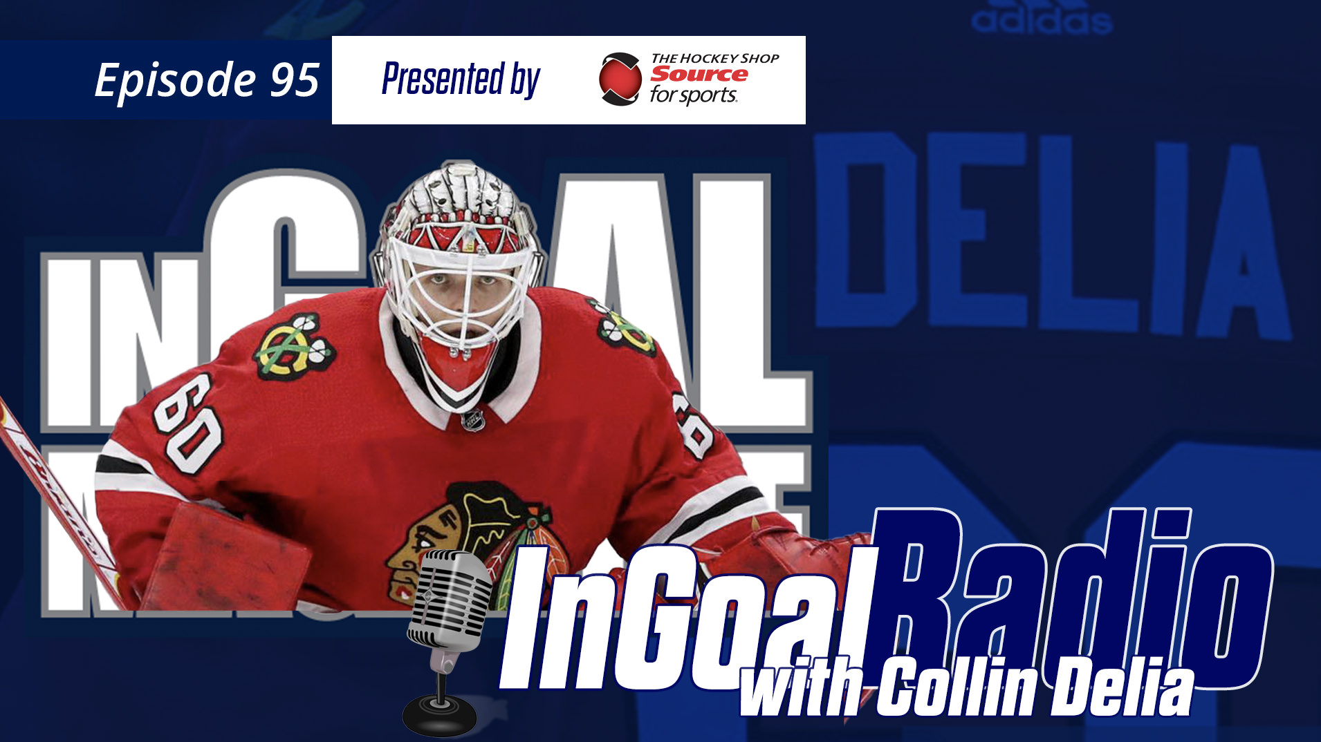 InGoal Radio Episode 95 with Collin Delia