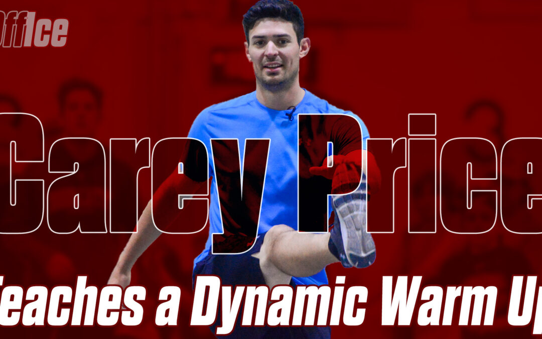 Carey Price Teaches a Dynamic Warm Up