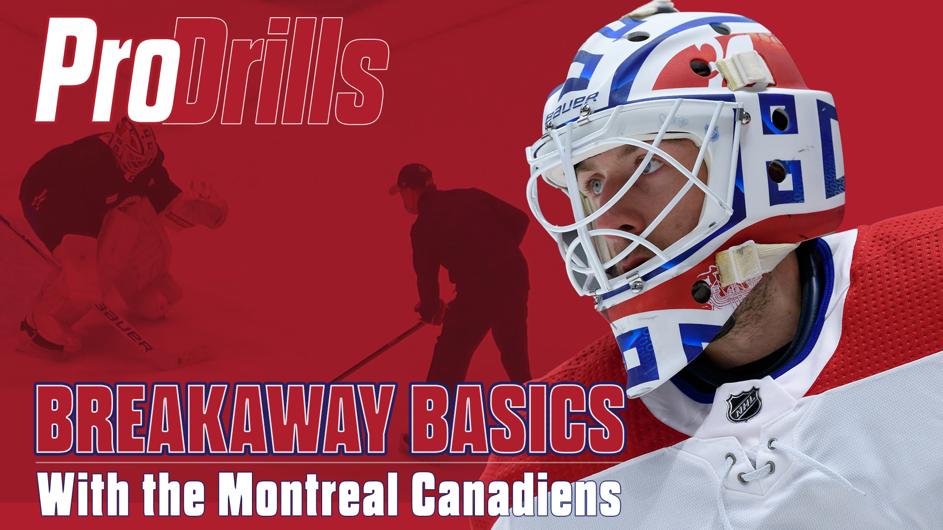 Breakaway Basics with the Montreal Canadiens