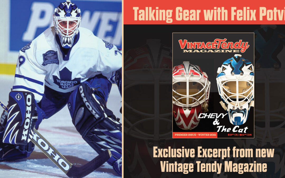 Talking Gear with Felix Potvin