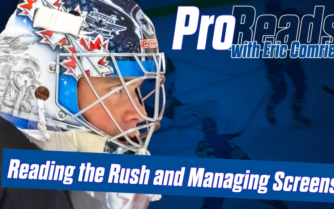 Eric Comrie Pro-ReadReading the Rush and Managing Screens