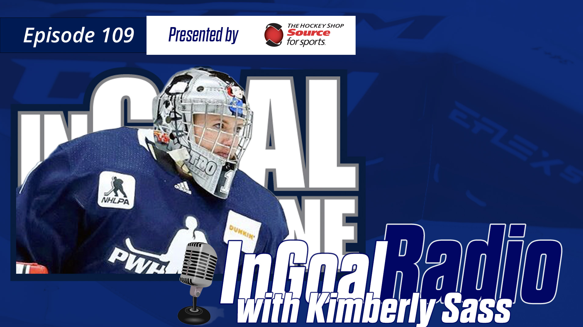 InGoal Radio Episode 109with Kimberly Sass
