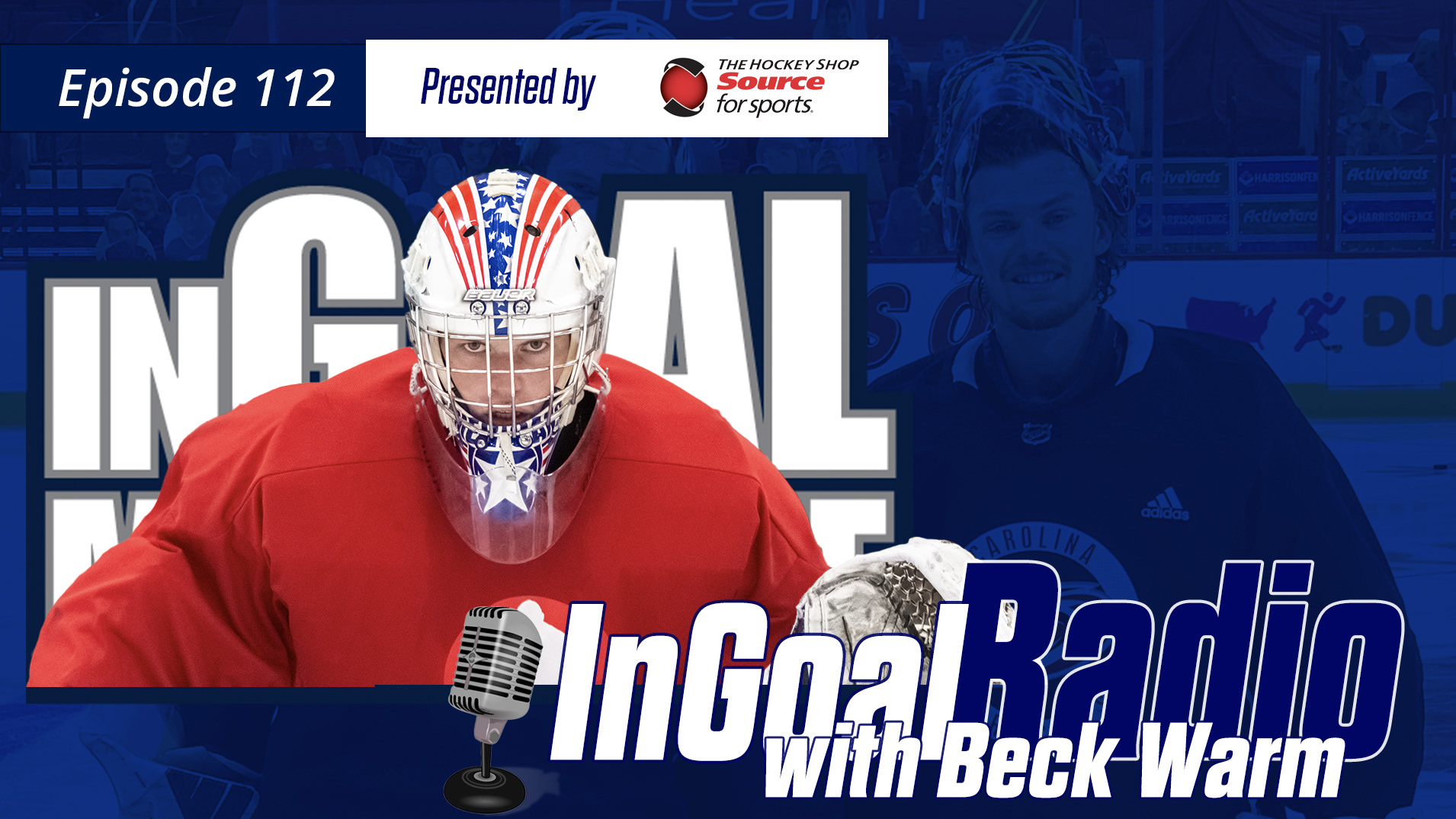 InGoal Radio Episode 112with Beck Warm