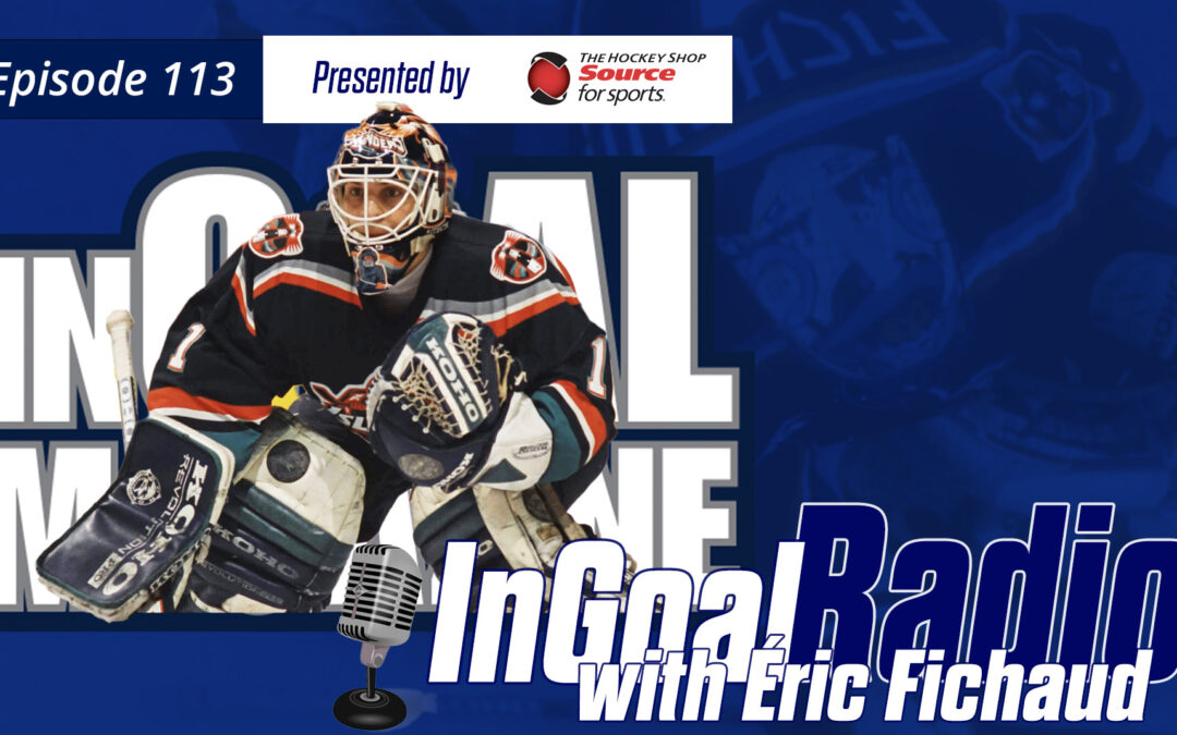 InGoal Radio Episode 113with Éric Fichaud