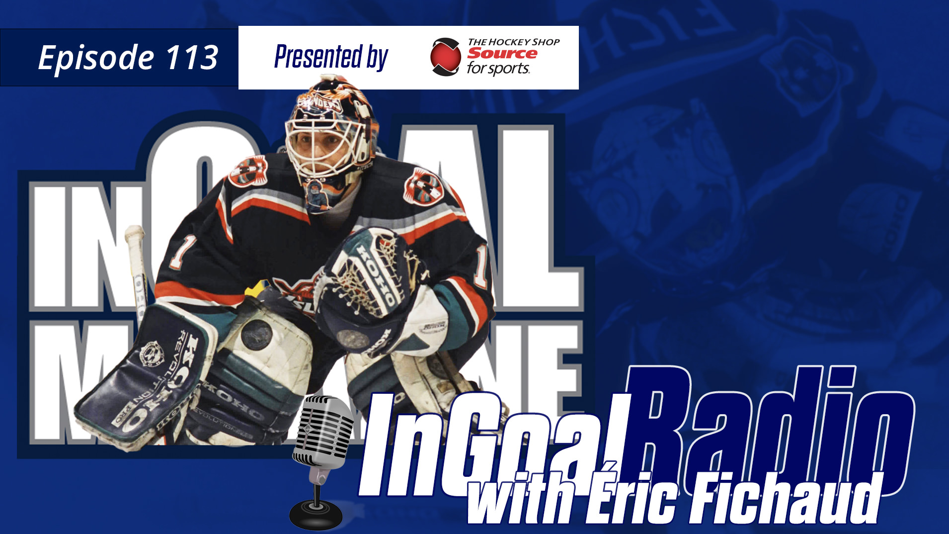 InGoal Radio Episode 113with Éric Fichaud