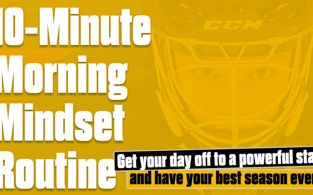 Start Your Day with this 10-Minute Morning Mindset Routine