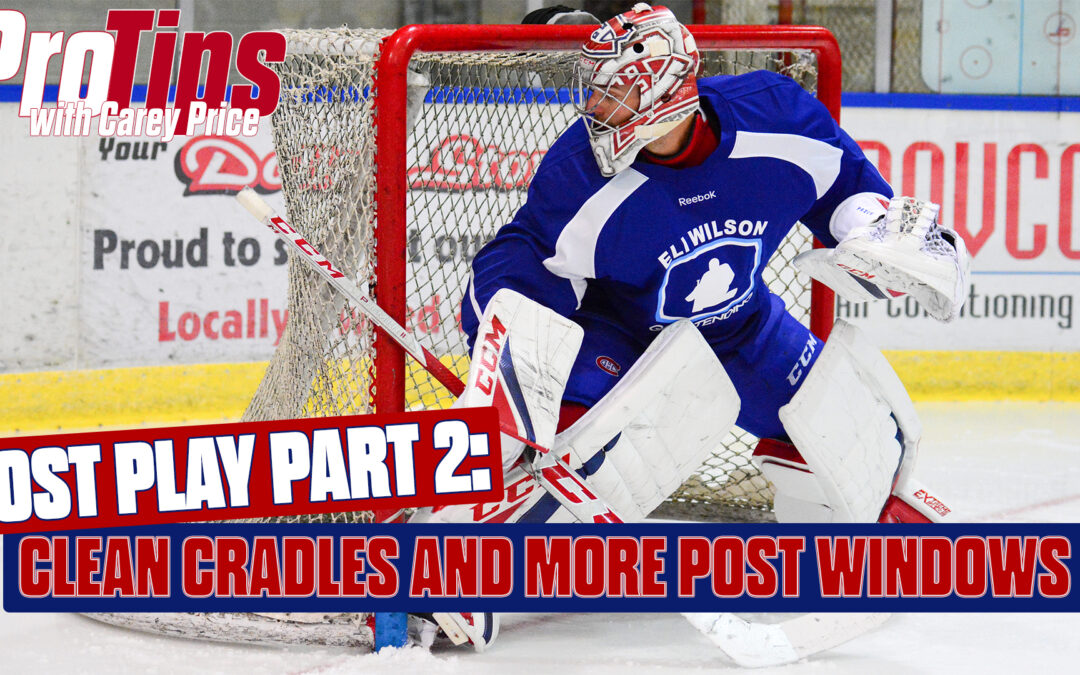 Pro Tips: Carey Price Post Play Part 2