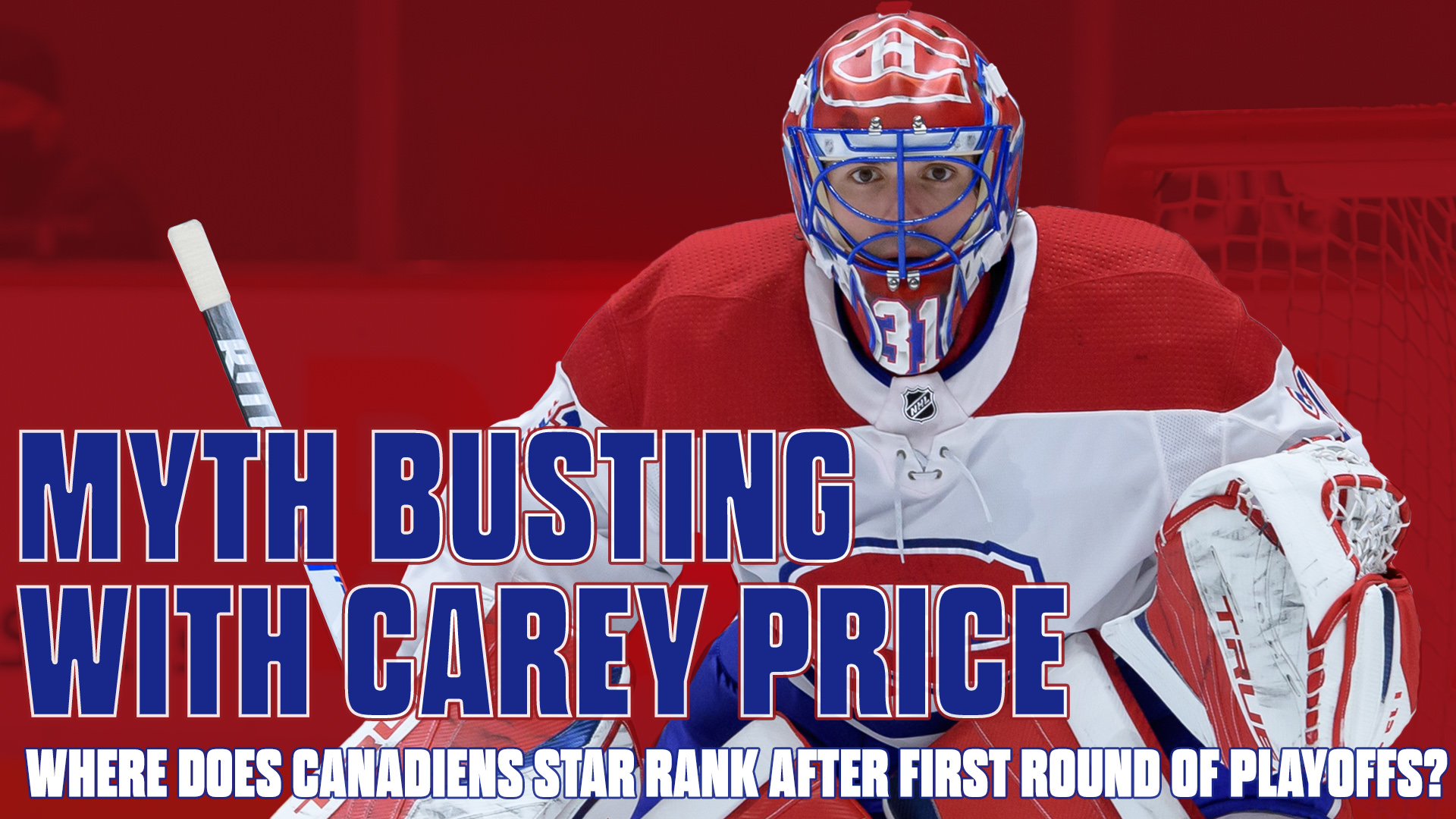 Myth Busting with Carey Price