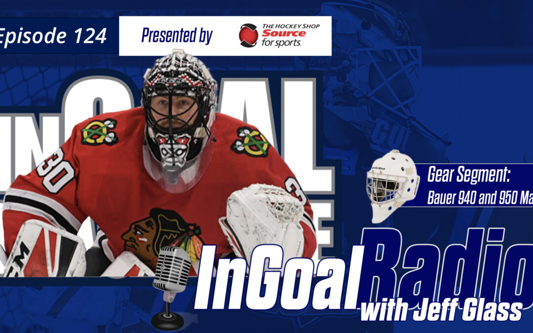 InGoal Radio Episode 124with Jeff Glass