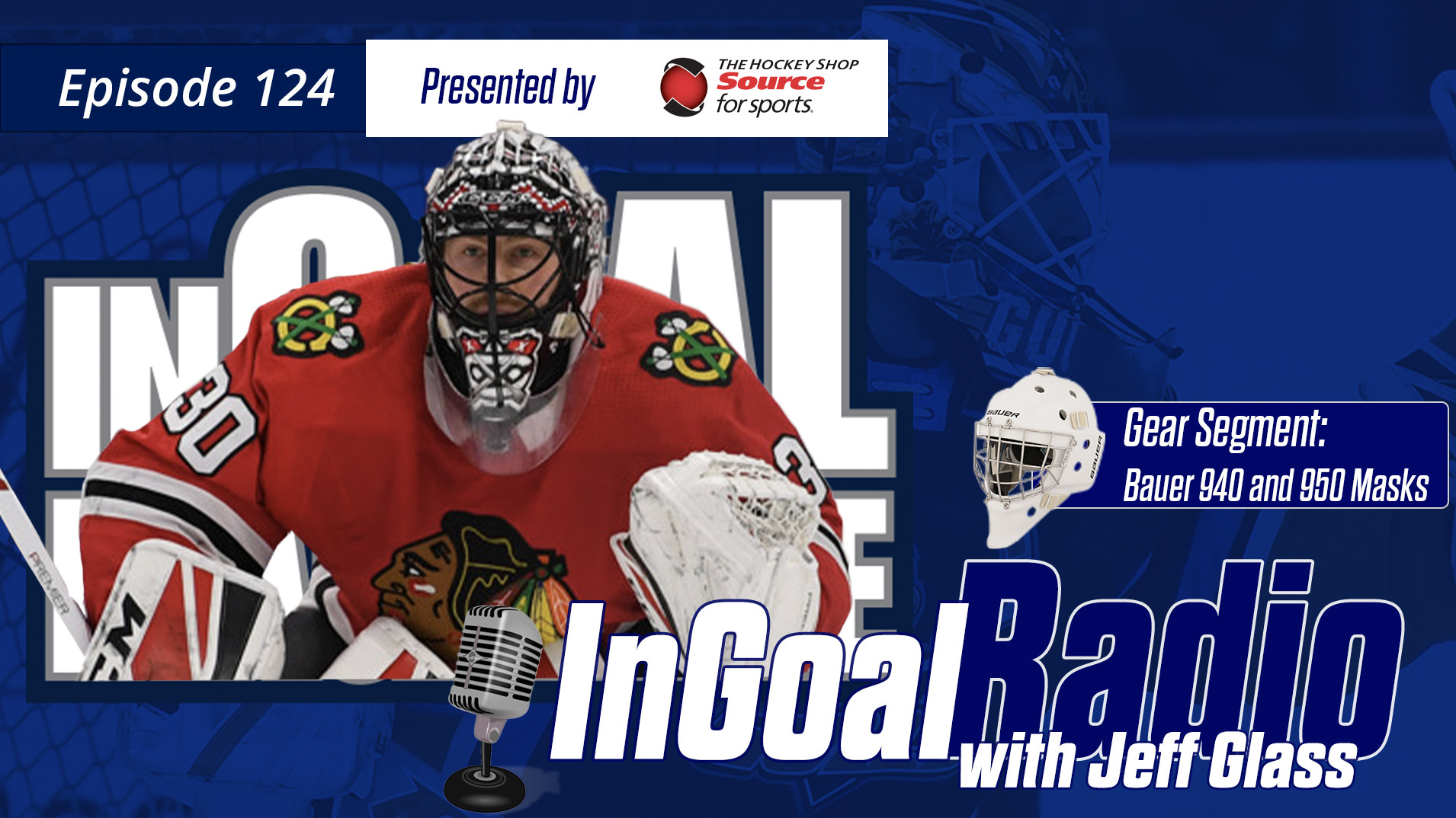 InGoal Radio Episode 124with Jeff Glass