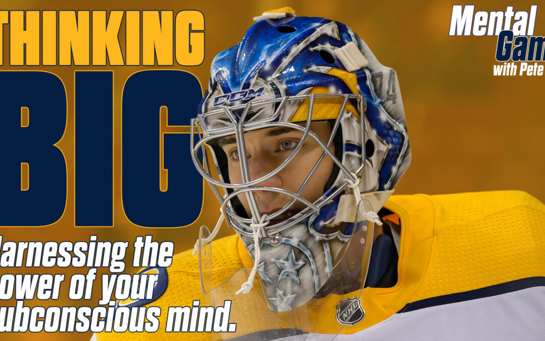 Thinking Big for Goaltenders