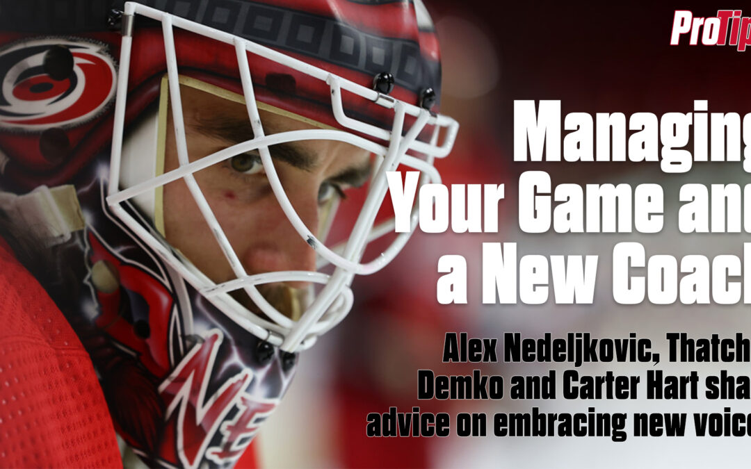 Pro Tips: Managing Your Game and a New Coach