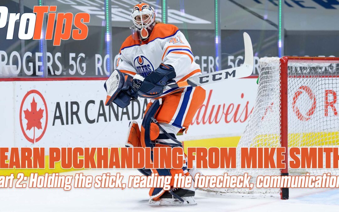 Puckhandling Lessons from Mike Smith – Part 2