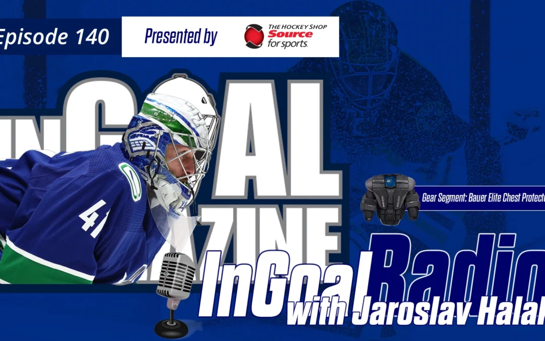 InGoal Radio Episode 140with Jaroslav Halak