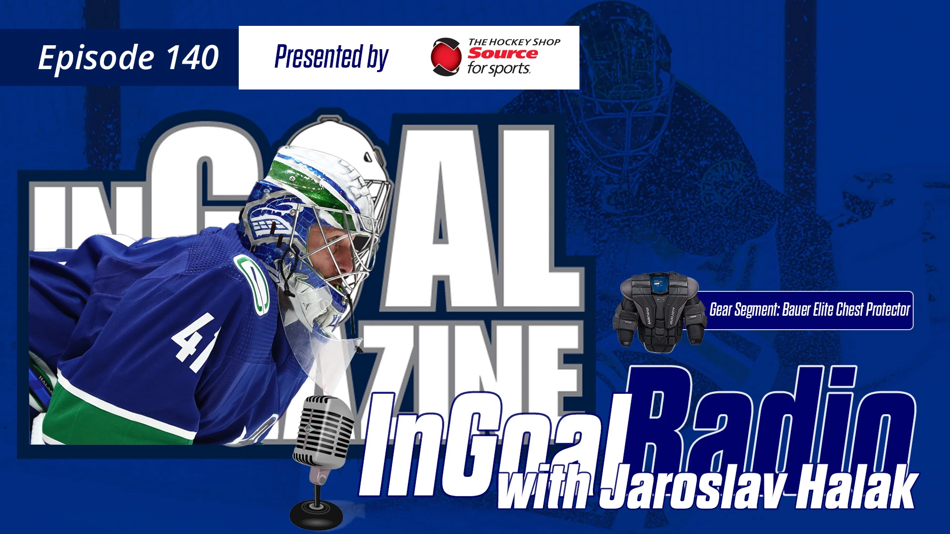InGoal Radio Episode 140with Jaroslav Halak