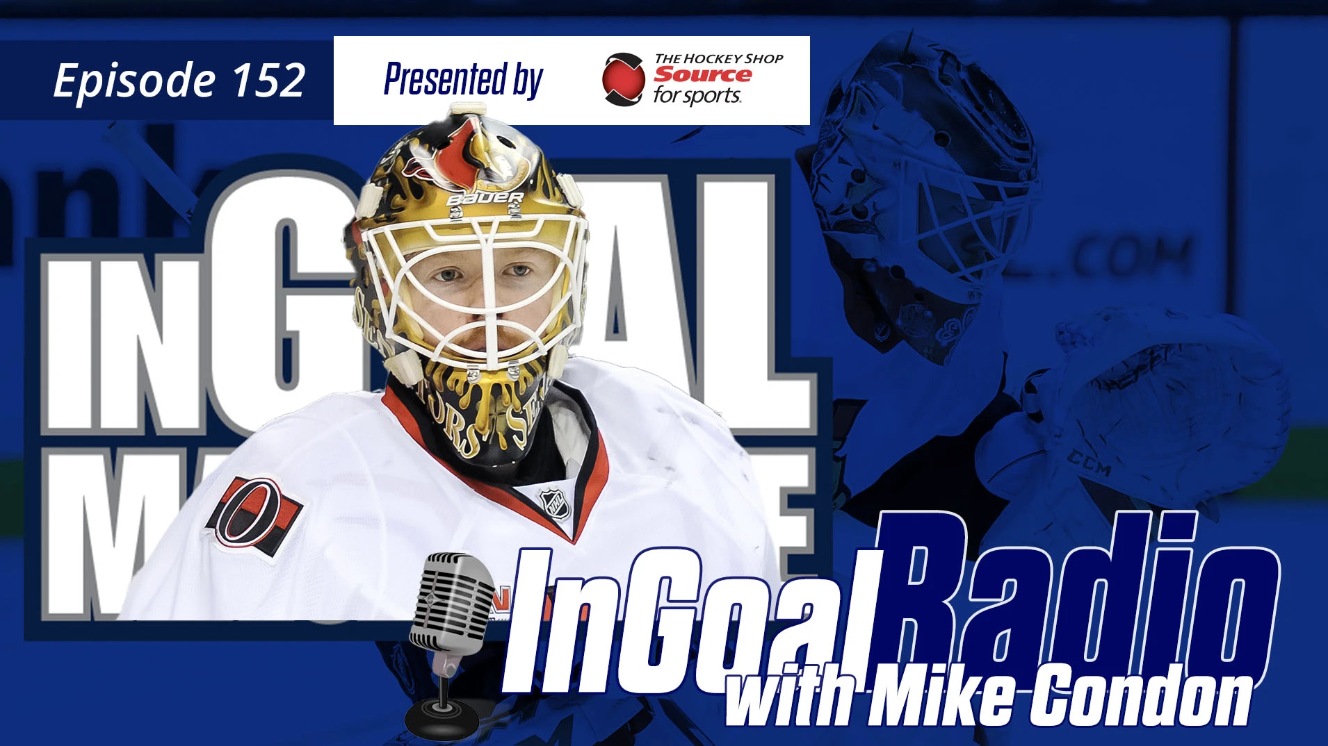 InGoal Radio Episode 152with Mike Condon