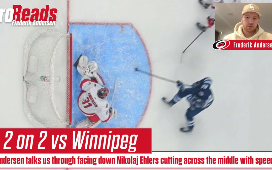 Frederik Andersen Pro Read: Winnipeg 2 on 2