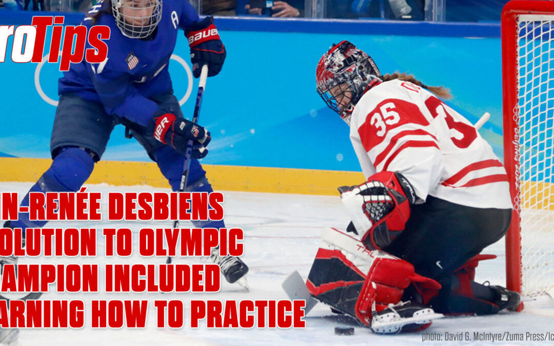 Pro Tips with Ann-Renée Desbiens