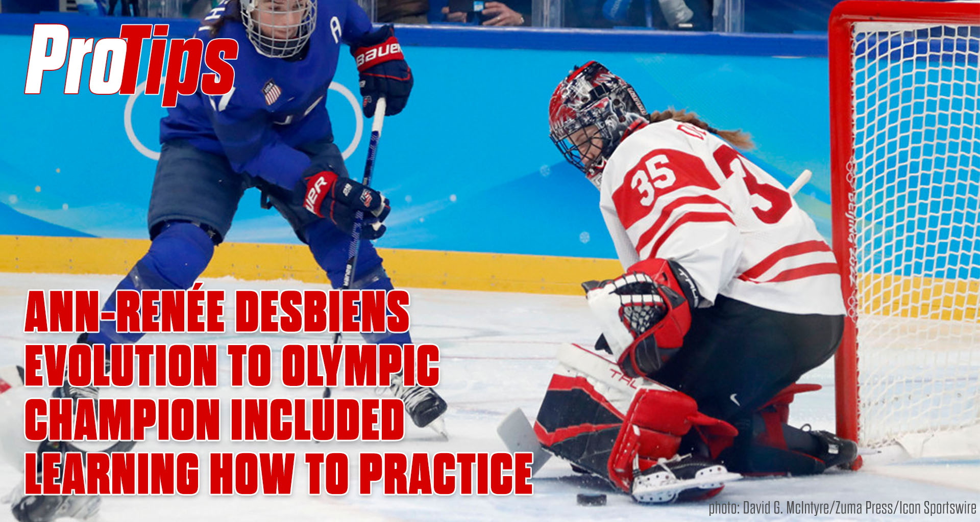 Pro Tips with Ann-Renée Desbiens