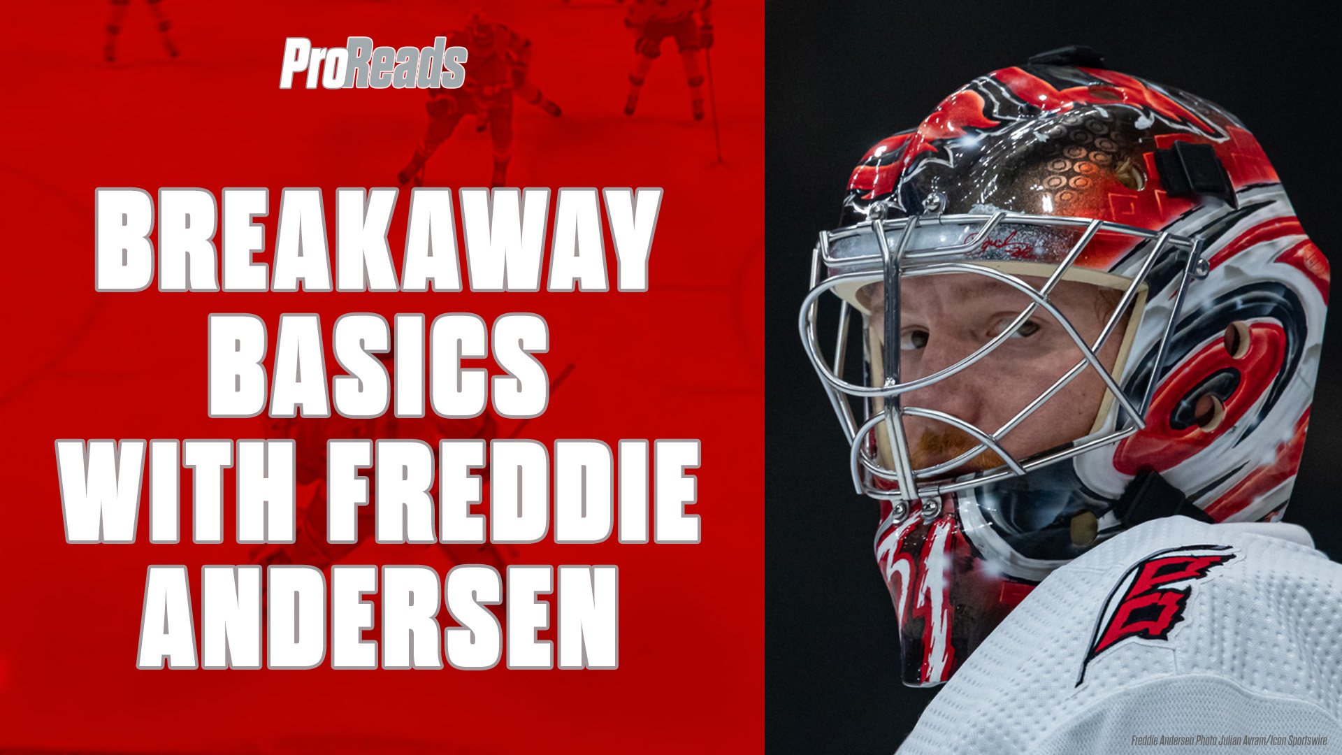 Pro-Reads: Breakaway Tips with Freddie Andersen