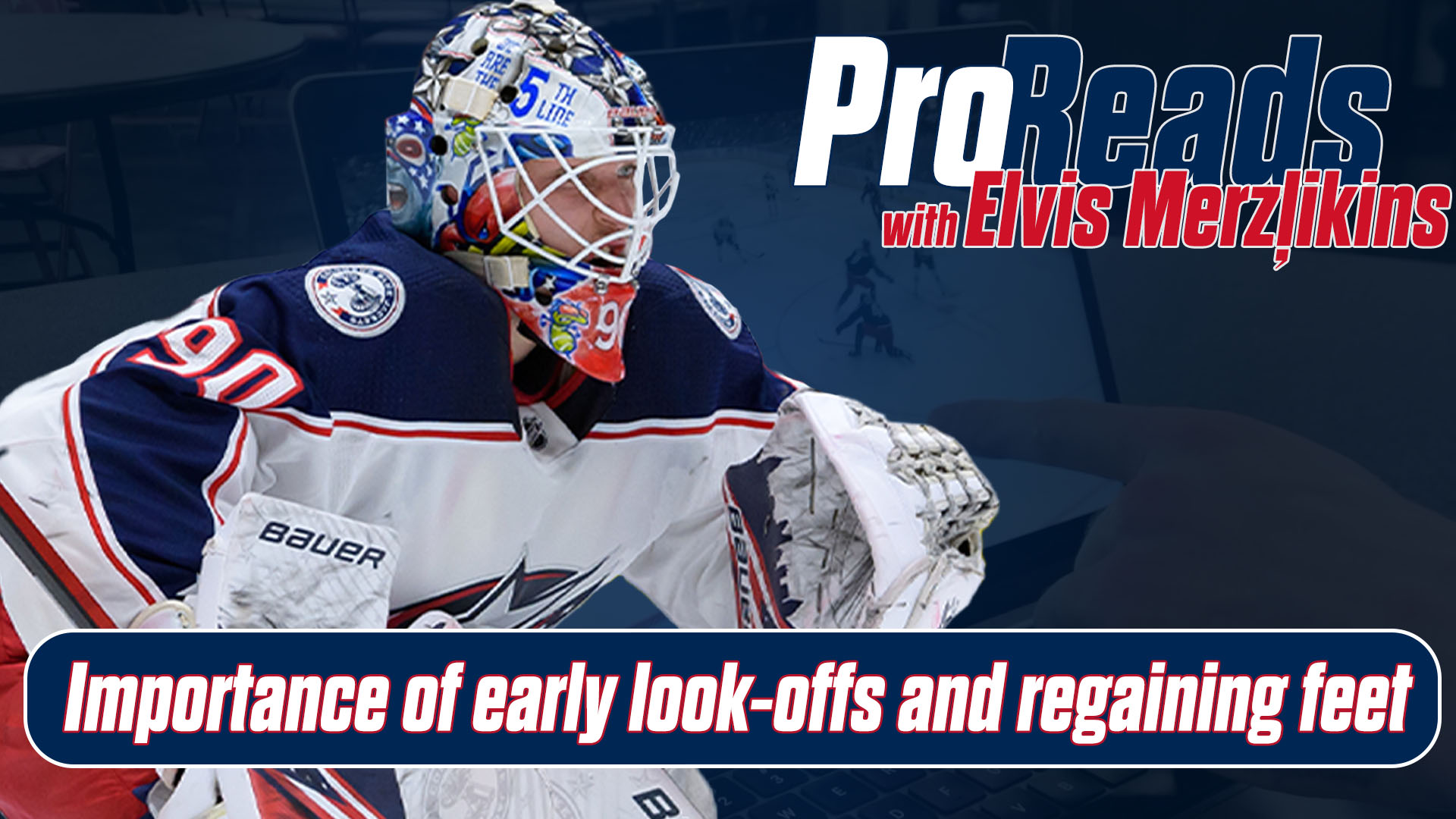 Elvis Merzlikins Pro-Reads 3