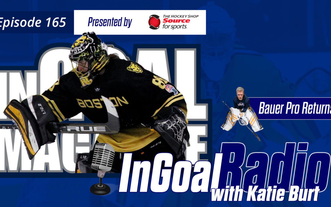 InGoal Radio Episode 165with Katie Burt