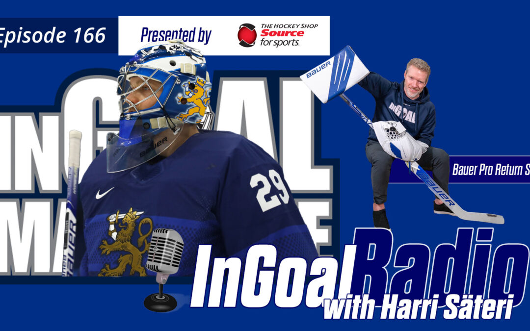 InGoal Radio Episode 166with Harri Säteri
