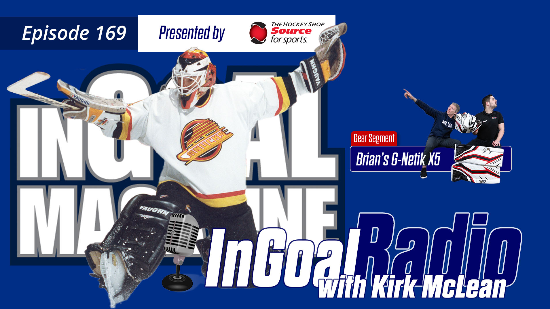 InGoal Radio Episode 169with Kirk McLean