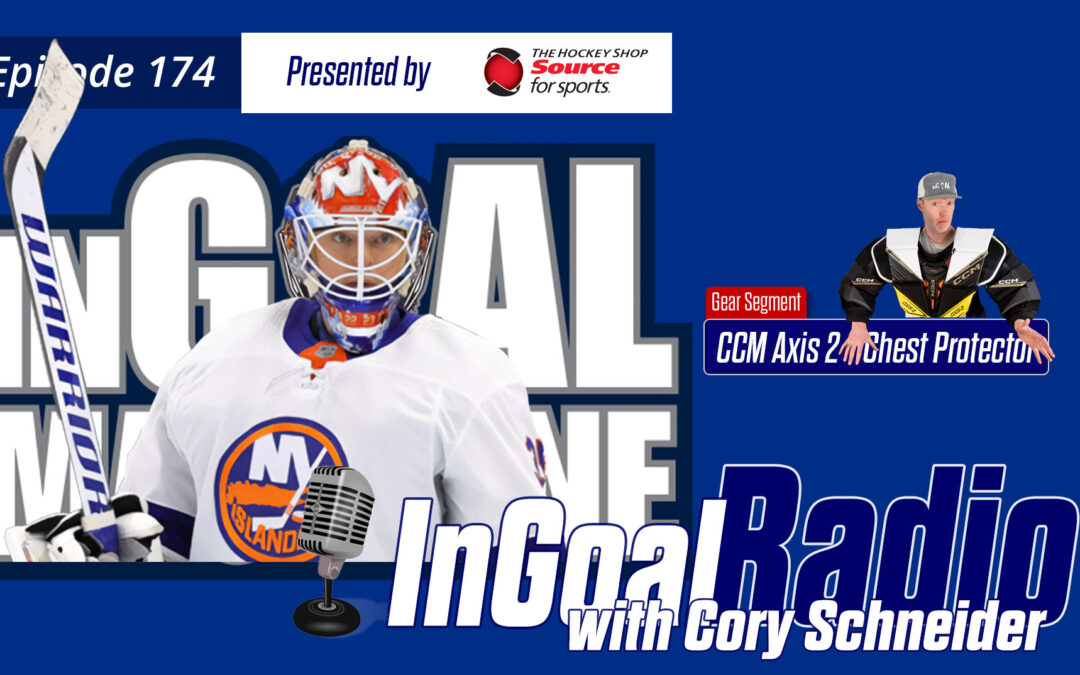 InGoal Radio Episode 174with Cory Schneider