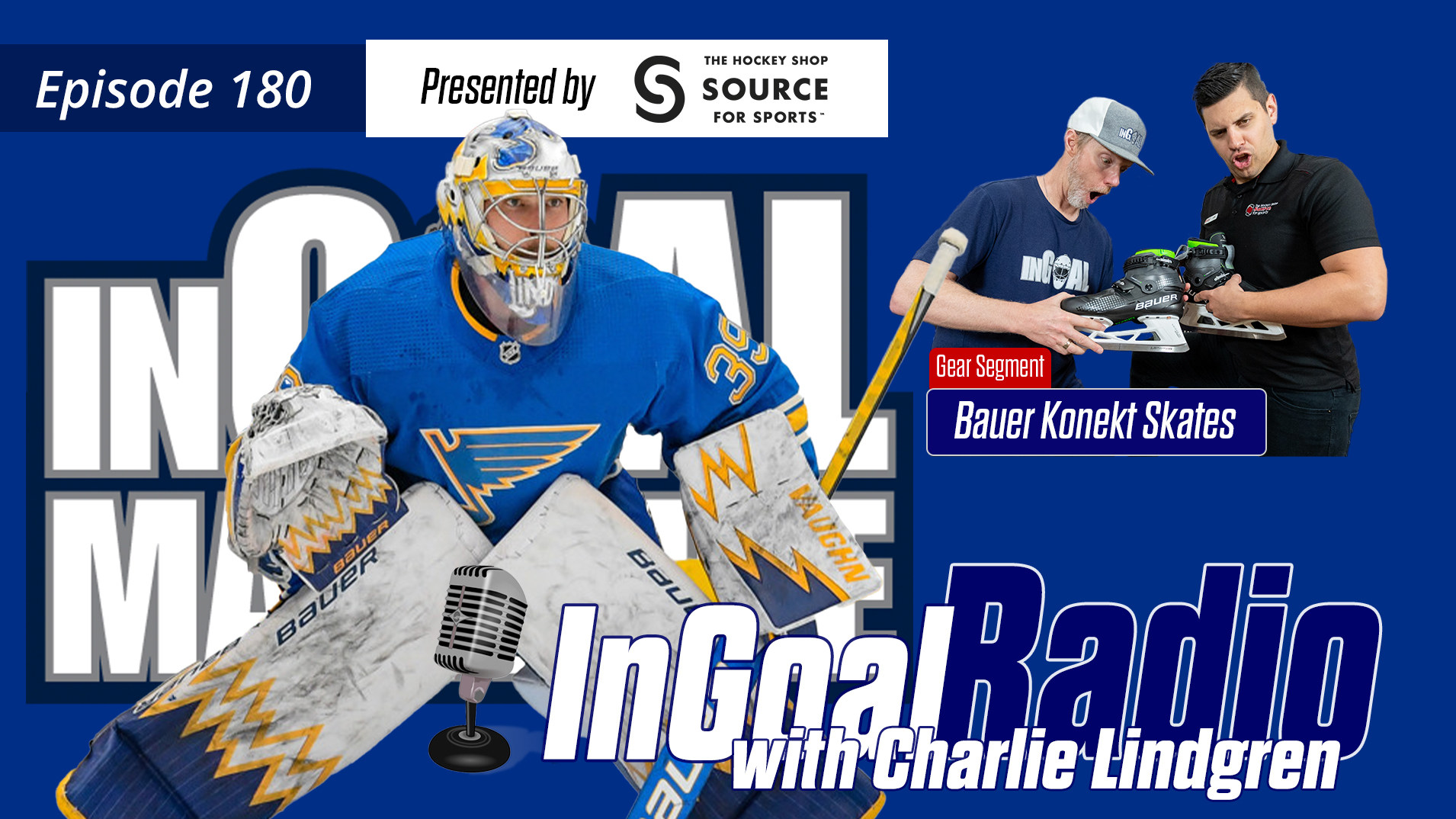 InGoal Radio Episode 180with Charlie Lindgren