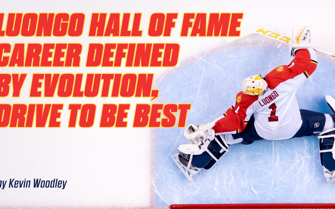 Luongo Hall of Fame Career Defined by Evolution, Drive to be Best