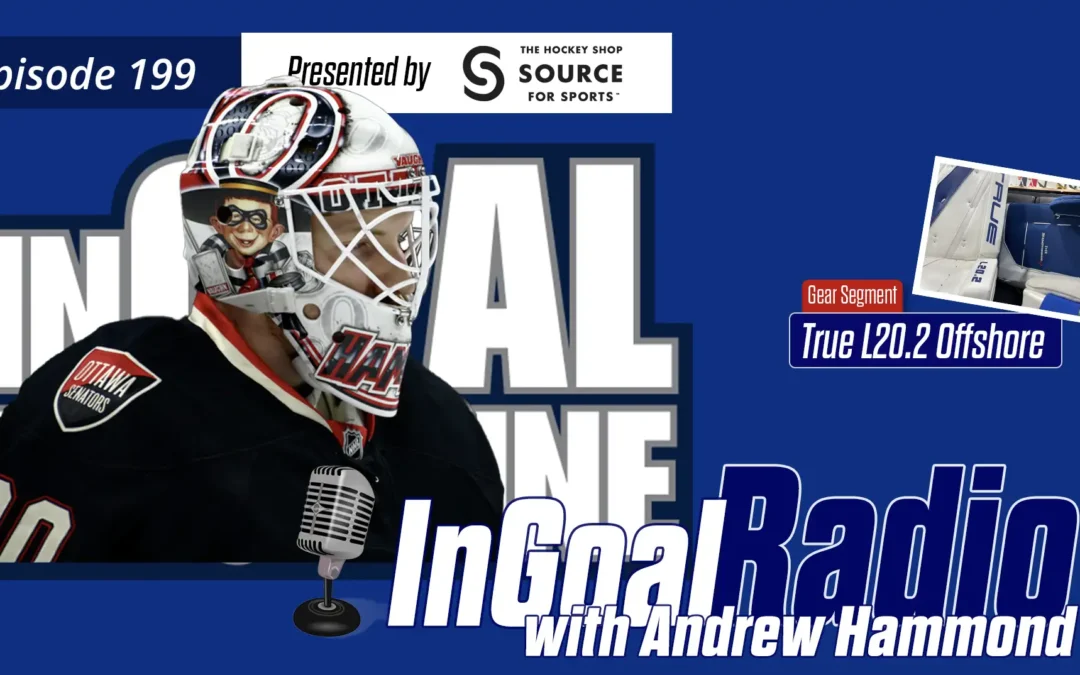 InGoal Radio Episode 199with Andrew Hammond