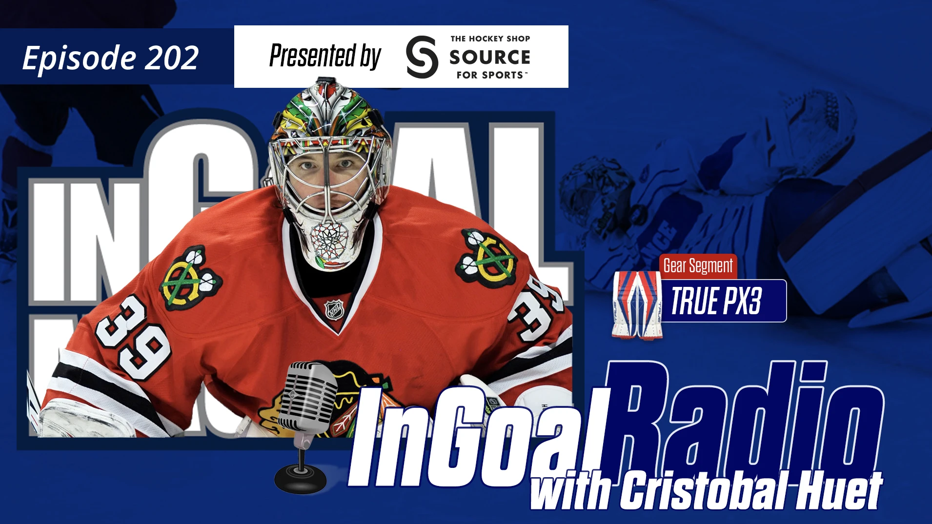 InGoal Radio Episode 202with Cristobal Huet