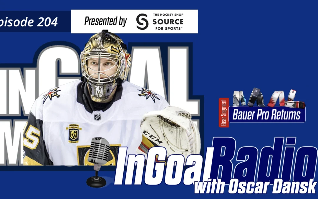 InGoal Radio Episode 204with Oscar Dansk