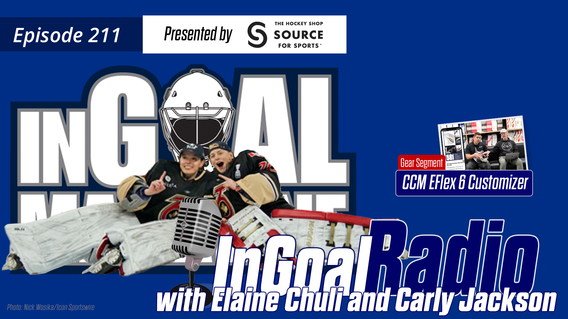 InGoal Radio Episode 211with PHF Champions Elaine Chuli and Carly Jackson