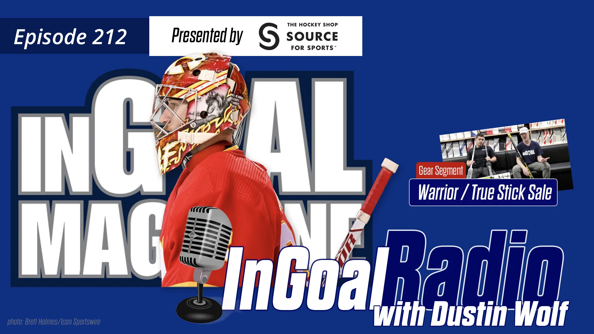 InGoal Radio Episode 212with Dustin Wolf