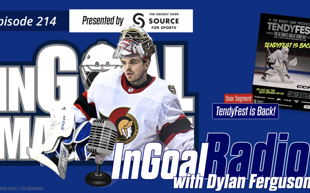 InGoal Radio Episode 214with Dylan Ferguson