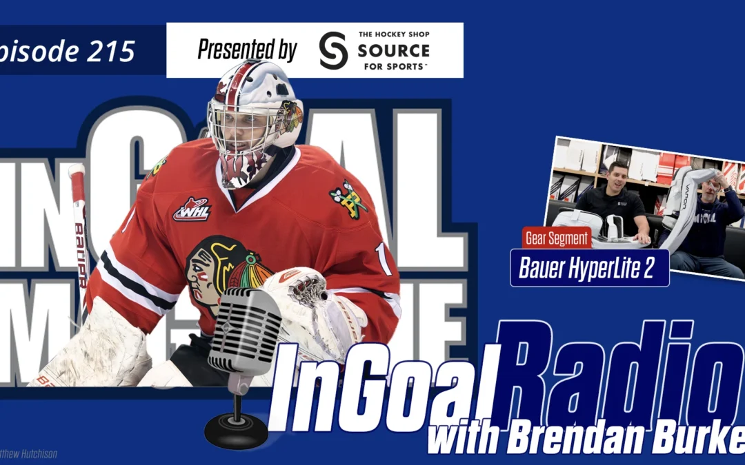 InGoal Radio Episode 215with Brendan Burke