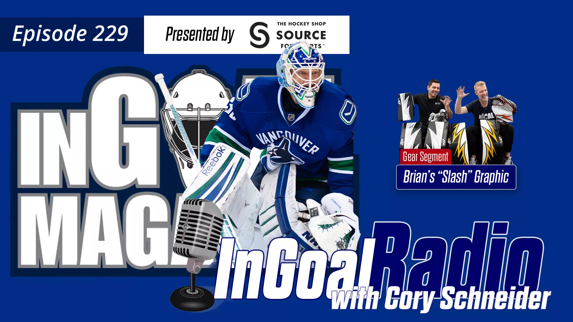 InGoal Radio Episode 229with Cory Schneider