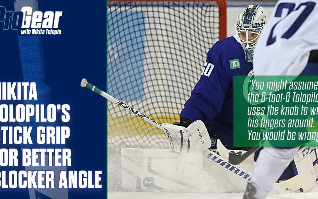 Pro Gear: Nikita Tolopilo Stick Grip for Better Blocker Angle