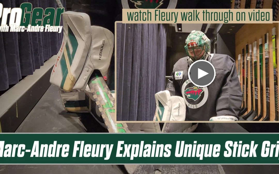 Pro Gear: Marc-Andre Fleury Explains Unique Stick Grip