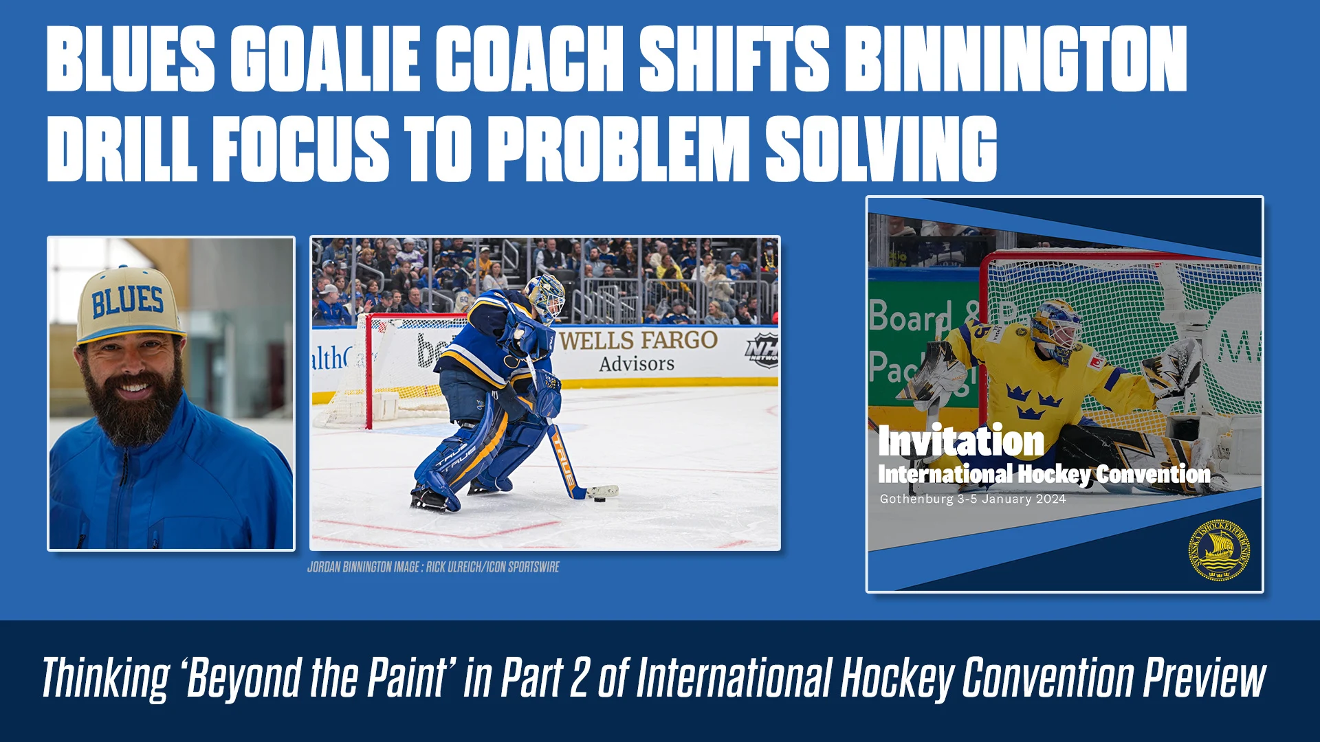 Blues Goalie Coach Shifts Binnington Drill Focus to Problem Solving