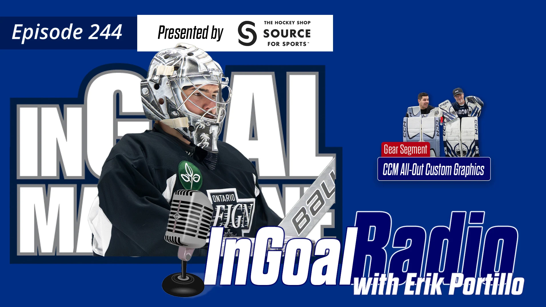 InGoal Radio Episode 244with Erik Portillo