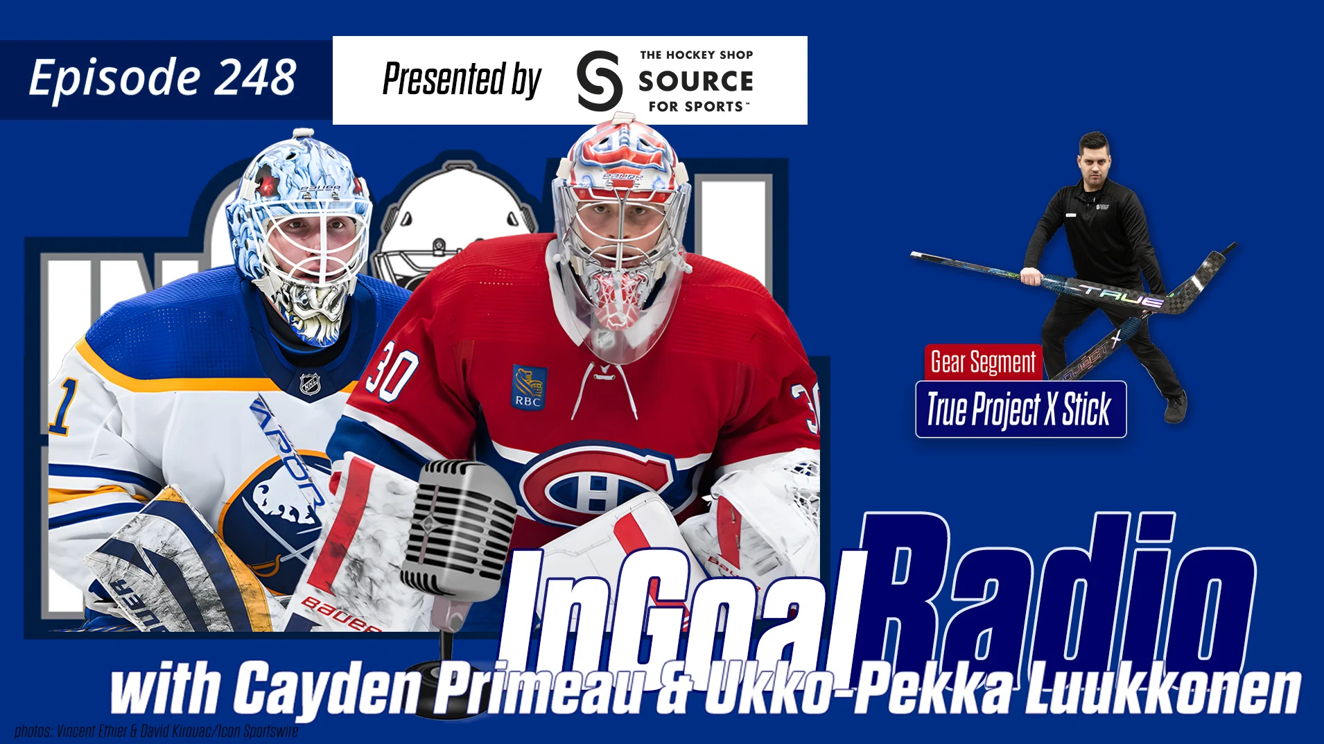 InGoal Radio Episode 248with Cayden Primeau & Ukko-Pekka Luukkonen